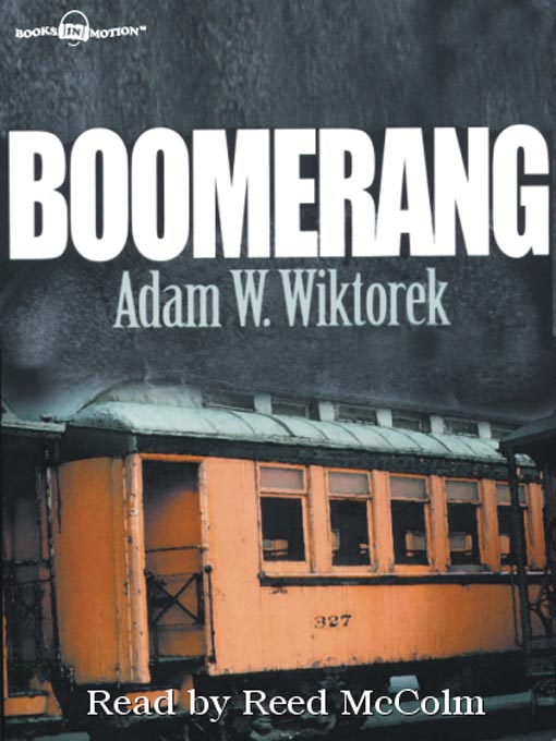 Title details for Boomerang by Adam W. Wiktorek - Available